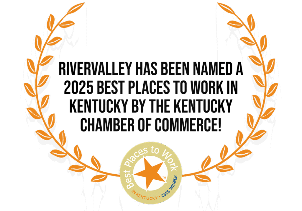 RiverValley has been named a 2025 Best Places to Work in Kentucky by the Kentucky Chamber of Commerce!